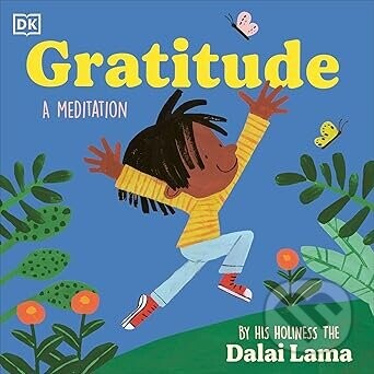 Gratitude - His Holiness The Dalai Lama