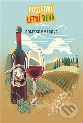 Poslední letní réva - Romy Sommer