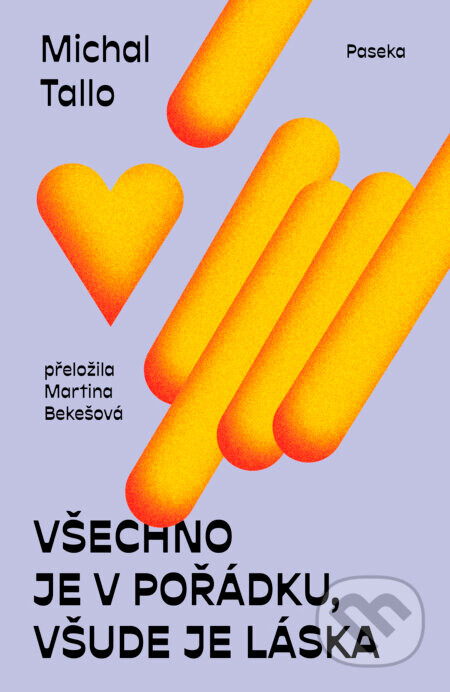Všechno je v pořádku, všude je láska - Michal Tallo
