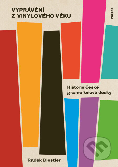 Vyprávění z vinylového věku - Radek Diestler
