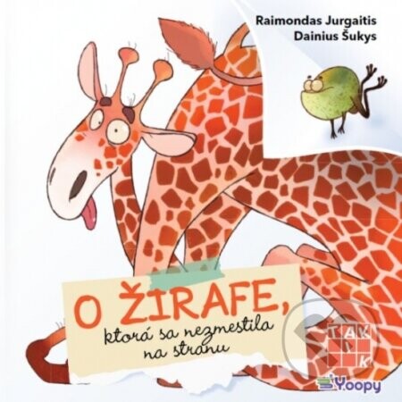 O žirafe, ktorá sa nezmestila na stranu - Taktik