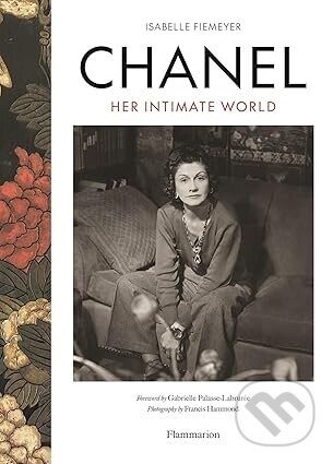 Chanel: Her Intimate World - Isabelle Fiemeyer