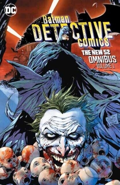 Batman: Detective Comics: The New 52 Omnibus Vol. 1 - Gregg Hurwitz, James Tynion IV