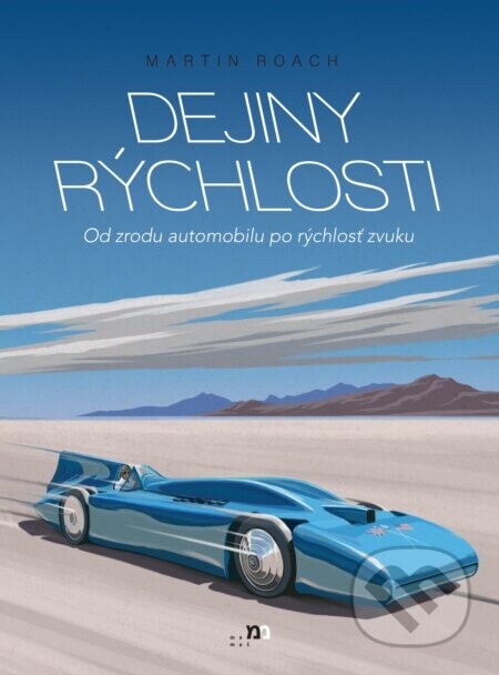 Dejiny rýchlosti - Martin Roach