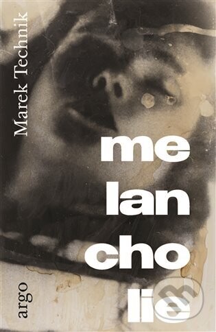 Melancholie - Marek Technik