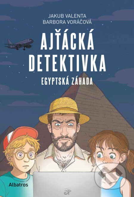 Ajťácká detektivka – Egyptská záhada - Barbora Voráčová