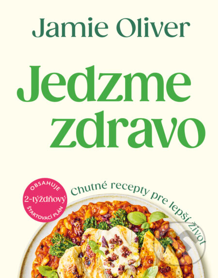 Jedzme zdravo - Jamie Oliver