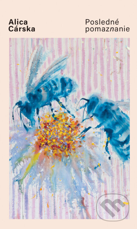 Posledné pomaznanie - Alica Cárska
