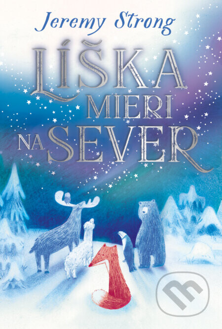 Líška mieri na sever - Jeremy Strong