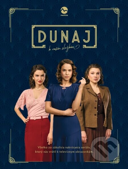 Dunaj, k vašim službám - Evita Twardzik