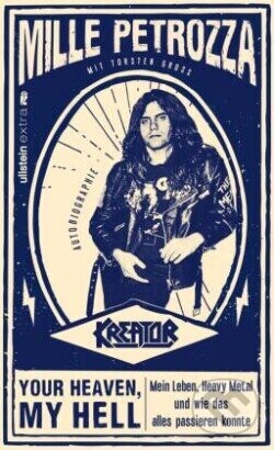 Your Heaven, My Hell - Mille Petrozza