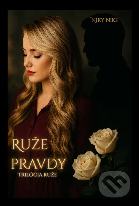 Ruže pravdy - Niky Niks