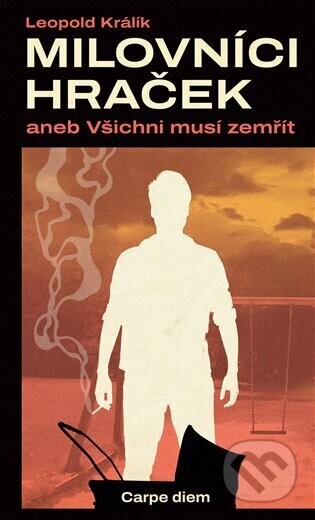 Milovníci hraček aneb Všichni musí zemřít - Leopold Králík