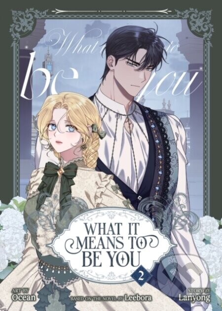 What it Means to Be You (Comic) Vol. 2 - Leebora; Lanyong; Oc