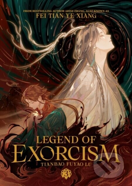 Legend of Exorcism: Tianbao Fuyao Lu (Novel) Vol. 3 - Fei Tian Ye Xiang