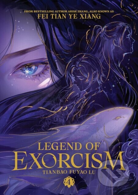 Legend of Exorcism: Tianbao Fuyao Lu (Novel) Vol. 4 - Fei Tian Ye Xiang
