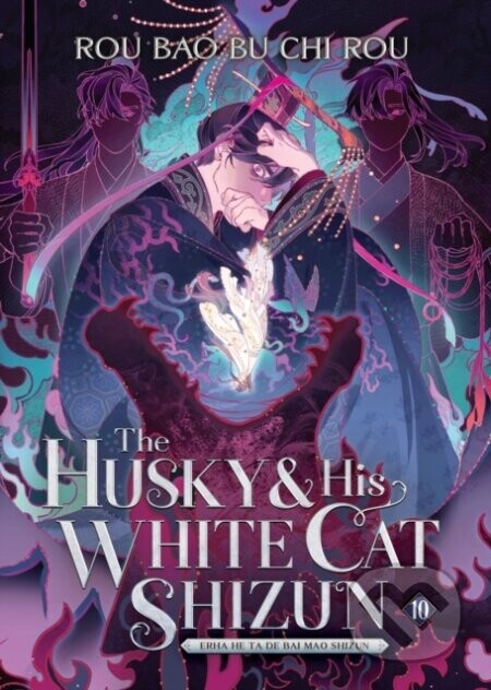 The Husky and His White Cat Shizun: Erha He Ta De Bai Mao Shizun (Novel) Vol. 10 - Rou Bao Bu Chi Rou