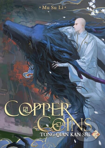 Copper Coins: Tong Qian Kan Shi (Novel) Vol. 2 - Su Mu Li