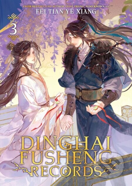 Dinghai Fusheng Records (Novel) Vol. 3 - Ye Tian Fei Xiang