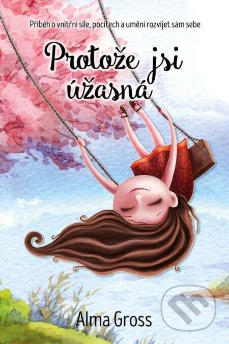Protože jsi úžasná - Alma Grossová