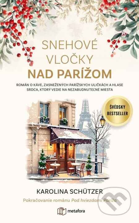 Snehové vločky nad Parížom - Karolina Schutzer