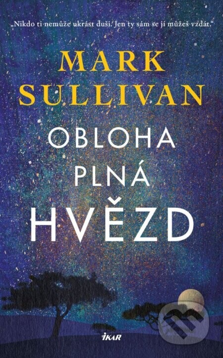 Obloha plná hvězd - Mark T. Sullivan