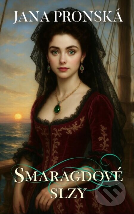 Smaragdové slzy - Jana Pronská