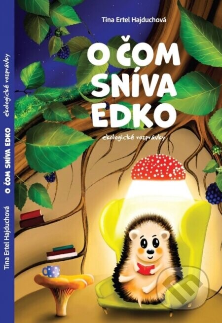 O čom sníva Edko - Tina Ertel Hajduchová