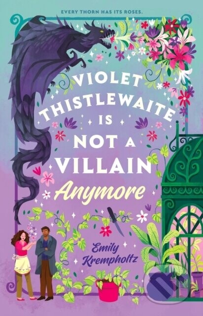 Violet Thistlewaite is Not a Villain Anymore - Emily Krempholtz