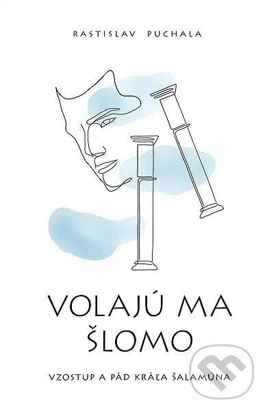 Volajú ma Šlomo - Rastislav Puchala