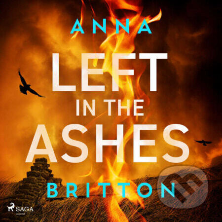 Left in the Ashes (EN) - Anna Britton