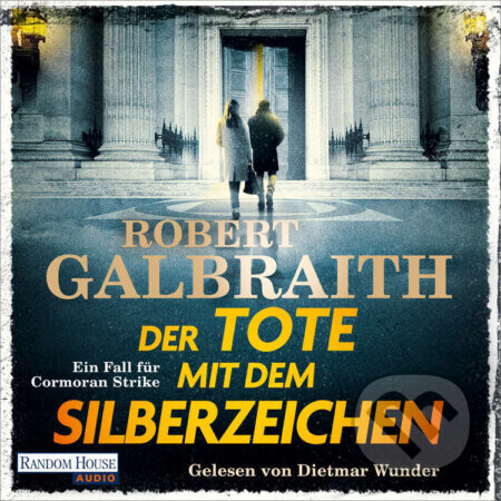 Der Tote mit dem Silberzeichen (DE) - Robert Galbraith