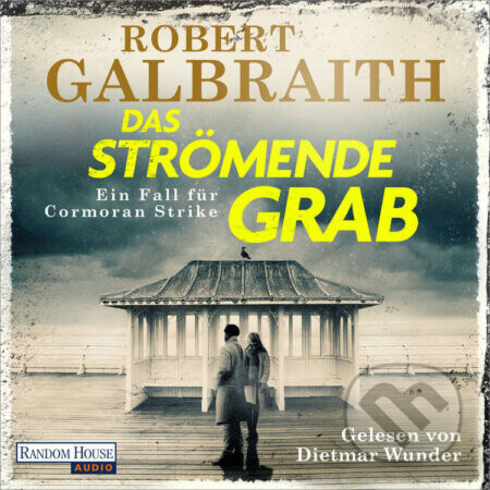 Das strömende Grab (DE) - Robert Galbraith