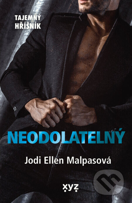 Neodolatelný - Jodi Ellen Malpas