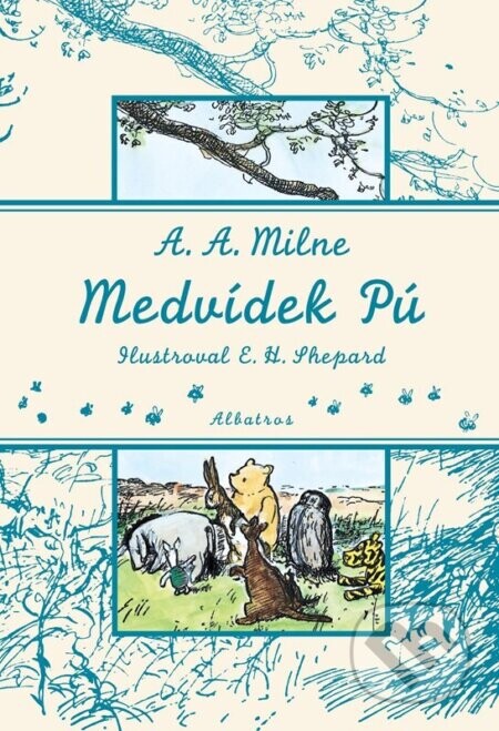 Medvídek Pú - A. A. Milne