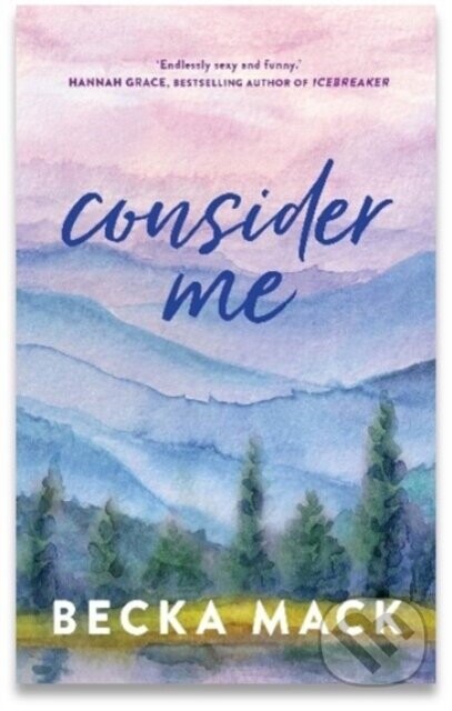 Consider Me - Becka Mack