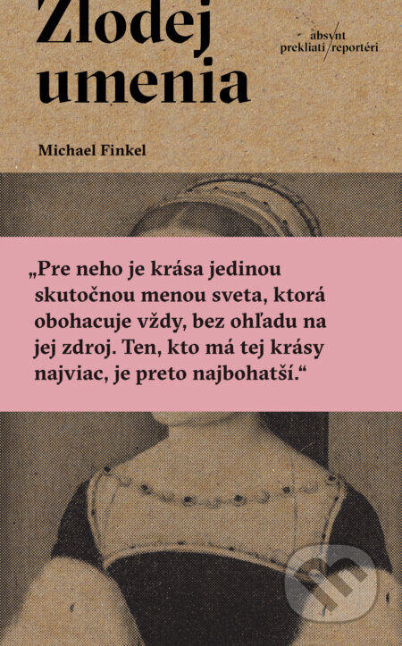 Zlodej umenia - Michael Finkel