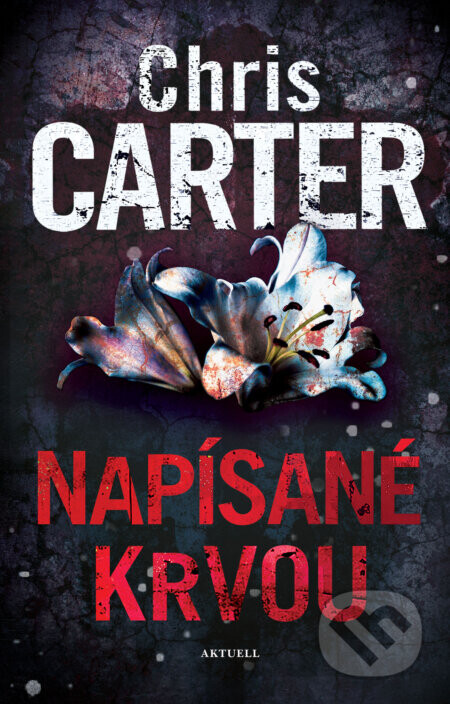 Napísané krvou - Chris Carter