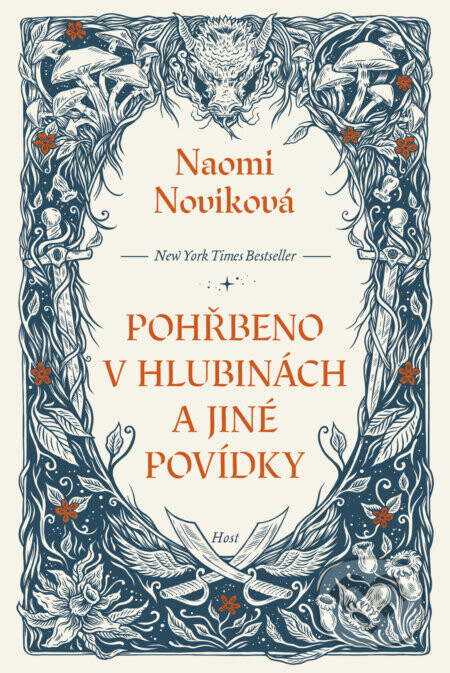Pohřbeno v hlubinách a jiné povídky - Naomi Novik