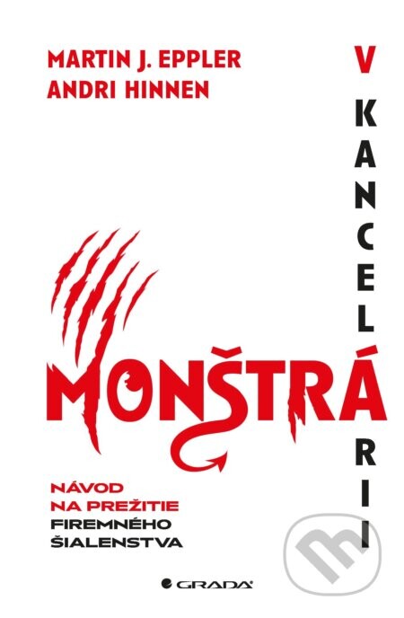 Monštrá v kancelárii - Andri Hinnen, Martin J. Eppler