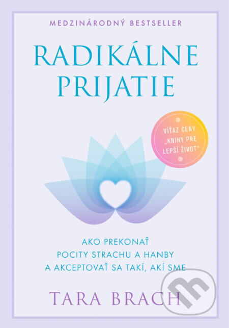 Radikálne prijatie - Tara Brach