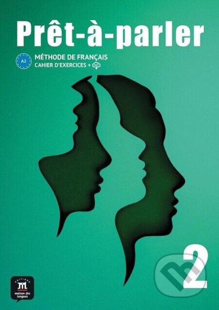 Pret-a-parler 2 (A2) - Cahier d'exercices + MP3 téléchargeables - Anna Chevrier