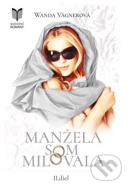Manžela som milovala 2 (nahovorené neurálnym hlasom) - Wanda Vágnerová
