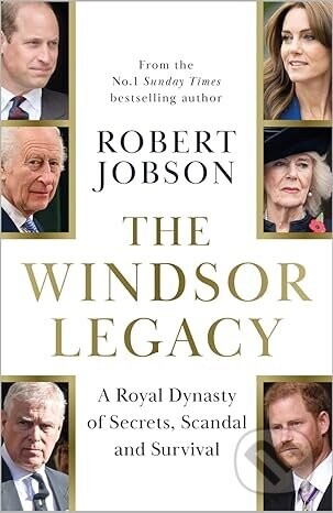 The Windsor Legacy - Robert Jobson