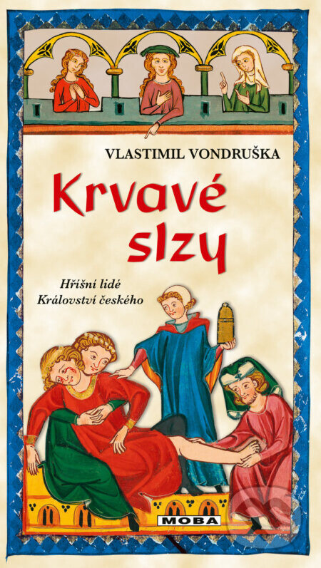 Krvavé slzy - Vlastimil Vondruška