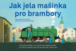 Jak jela mašinka pro brambory | HOFMAN, Eduard