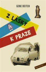 Z lásky k Praze | DEITCH, Gene
