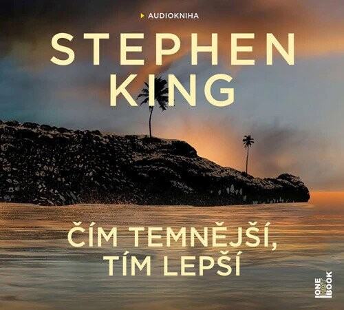 Čím temnější, tím lepší - CD mp3 | KING, Stephen