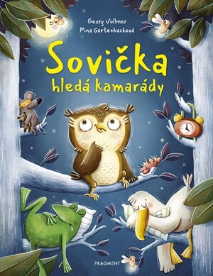 Sovička hledá kamarády - Georg Vollmer, Pina Gertenbachová