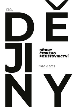 Dějiny českého pojišťovnictví 1990–2025